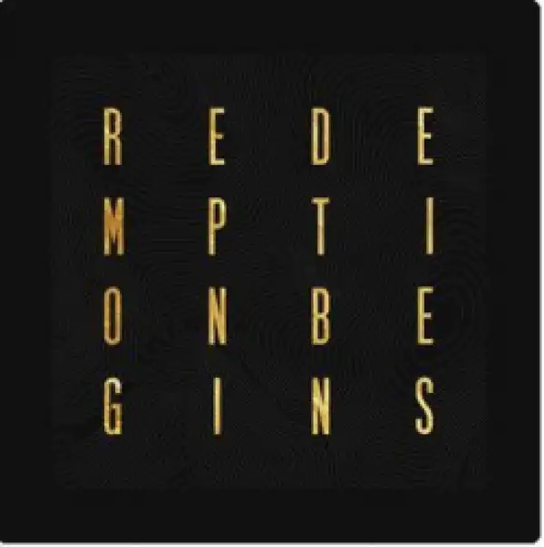 Redemption Begins BY Anthem Worship
